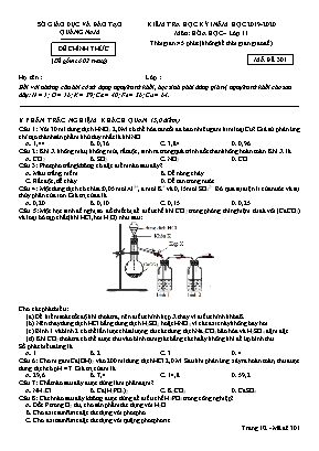 Đề kiểm tra học kỳ I môn Hóa học Lớp 11 - Mã đề 301 - Năm học 2019-2020 - Sở giáo dục và đào tạo Quảng Nam